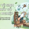 Ảnh đại diện cách vệ sinh cho đồ nội thất gỗ công nghiệp